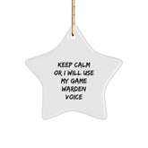 Funny Game Warden Gifts, Keep Calm Star Ornament for Christmas Unique Gifts, Gifts from Men to Game Wardens - Image 1